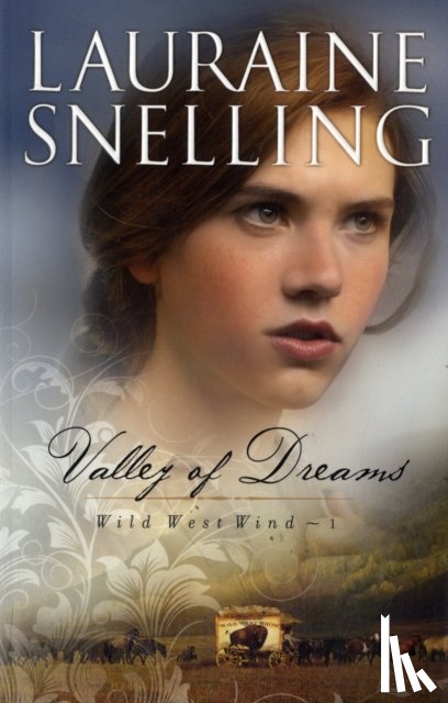 Snelling, Lauraine - Valley of Dreams