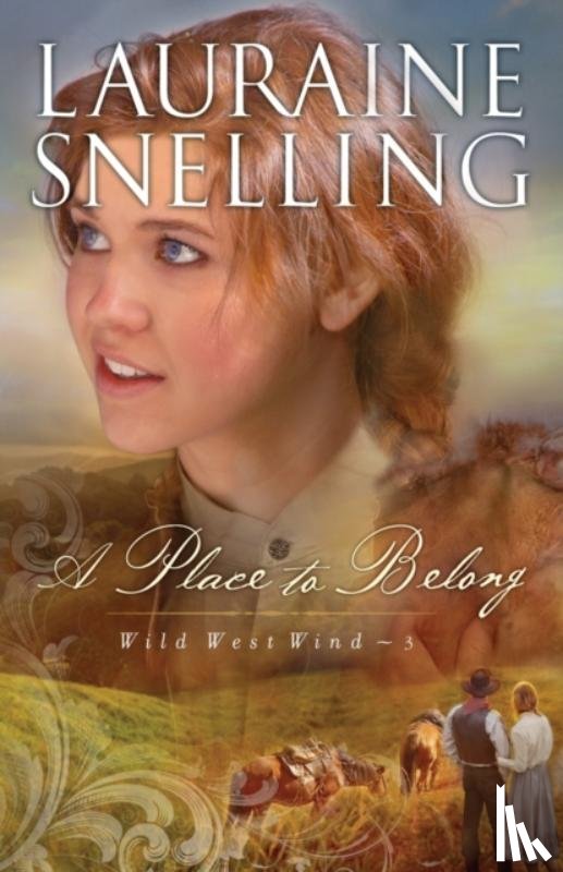 Snelling, Lauraine - A Place to Belong