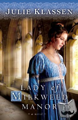 Klassen, Julie - Lady of Milkweed Manor