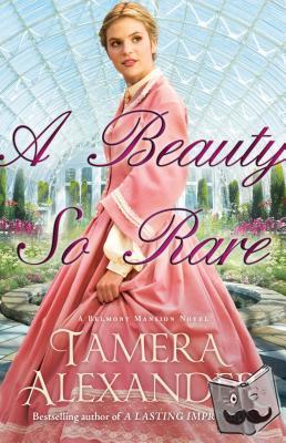 Alexander, Tamera - A Beauty So Rare