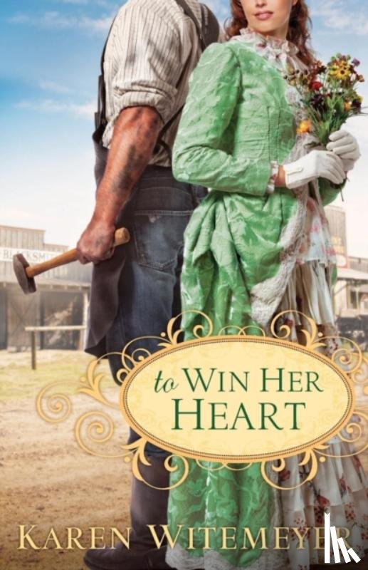 Witemeyer, Karen - To Win Her Heart