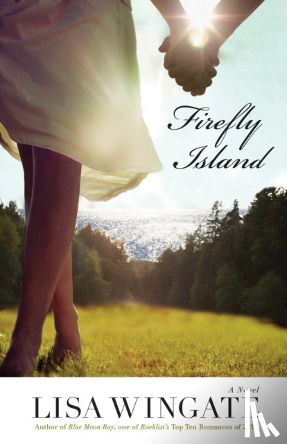 Wingate, Lisa - Firefly Island – A Novel