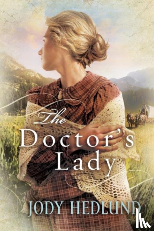 Hedlund, Jody - The Doctor`s Lady