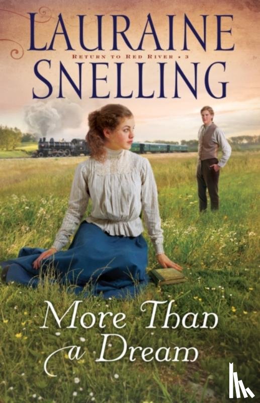 Snelling, Lauraine - More Than a Dream