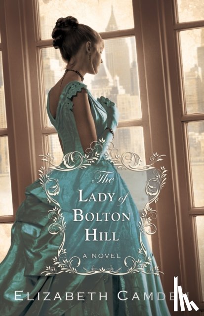 Camden, Elizabeth - The Lady of Bolton Hill