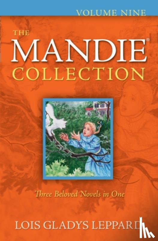 Leppard, Lois Gladys - The Mandie Collection