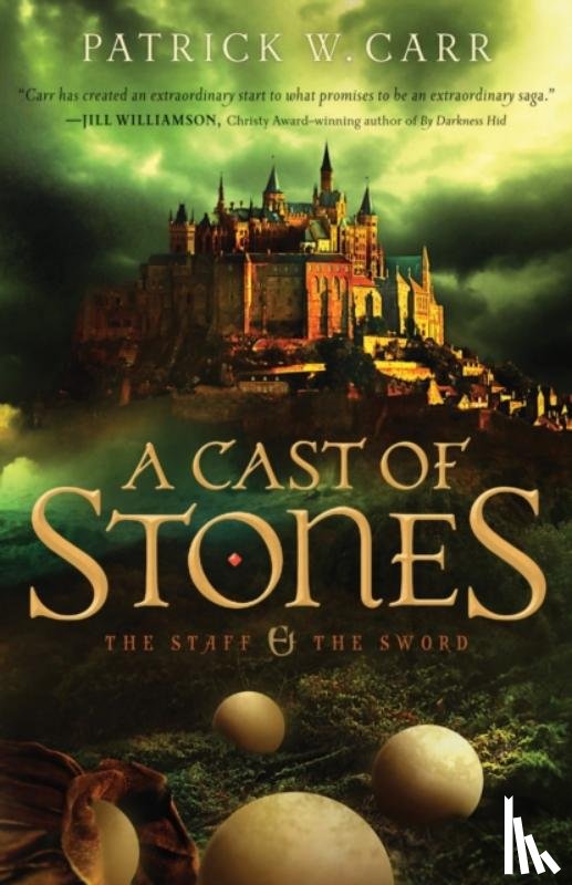 Carr, Patrick W. - A Cast of Stones