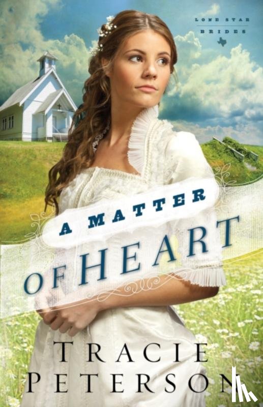 Peterson, Tracie - A Matter of Heart