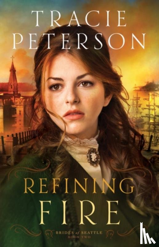 Peterson, Tracie - Refining Fire