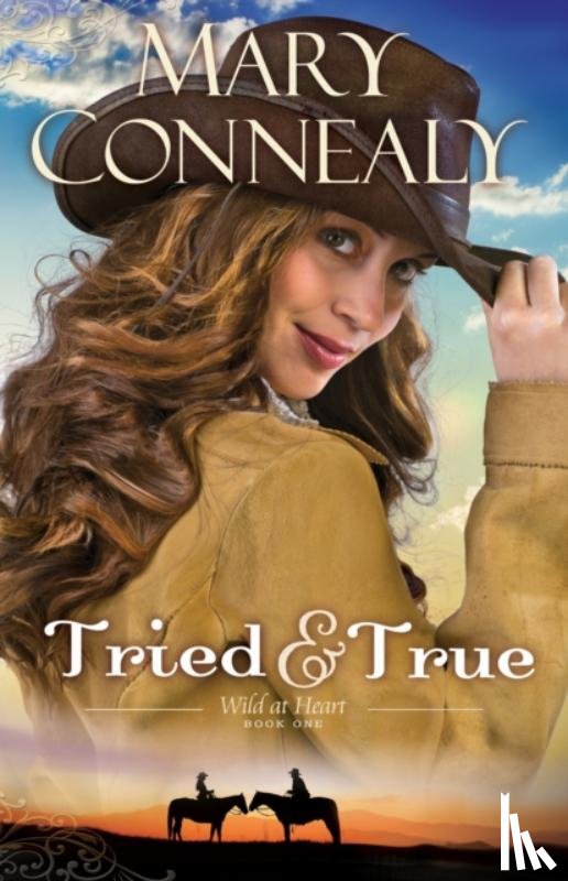 Connealy, Mary - Tried and True