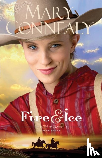 Connealy, Mary - Fire and Ice