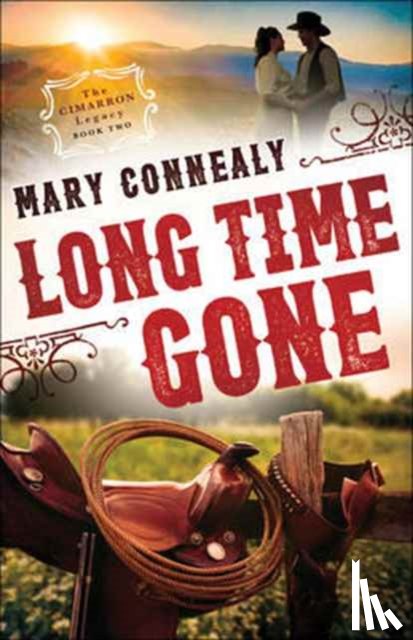 Connealy, Mary - Long Time Gone