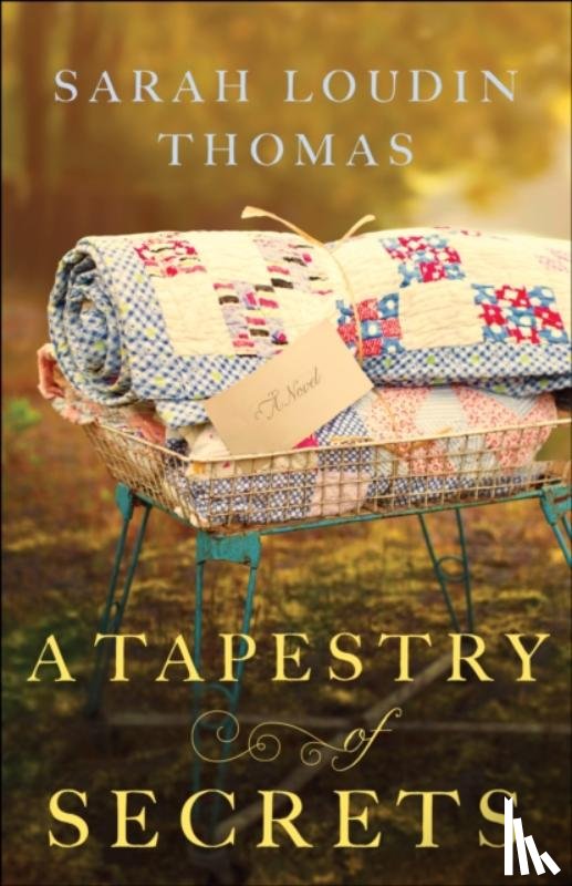 Thomas, Sarah Loudin - A Tapestry of Secrets