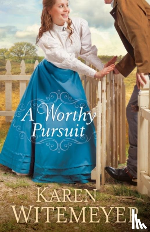 Witemeyer, Karen - A Worthy Pursuit