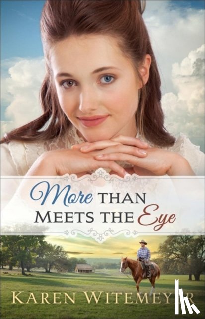 Witemeyer, Karen - More Than Meets the Eye