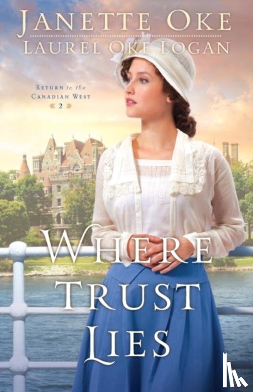 Oke, Janette, Logan, Laurel Oke - Where Trust Lies