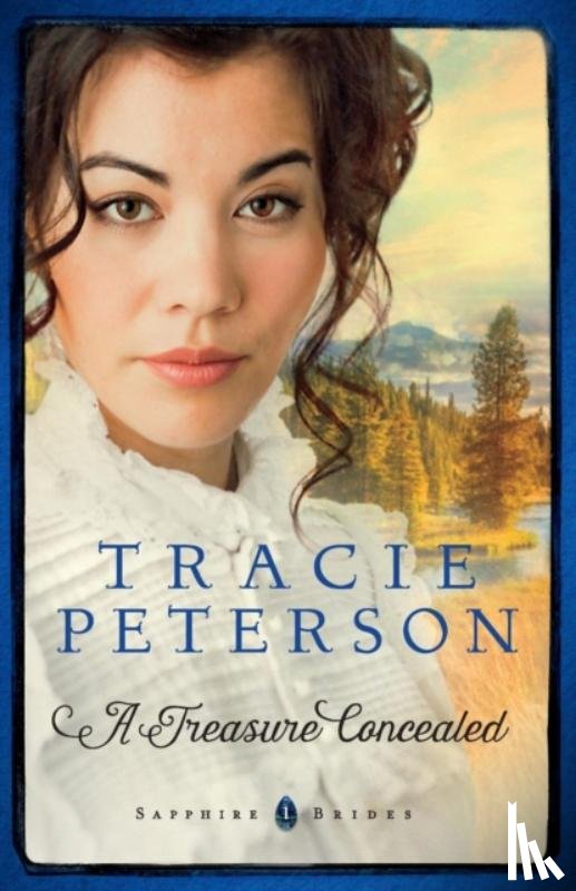Peterson, Tracie - A Treasure Concealed