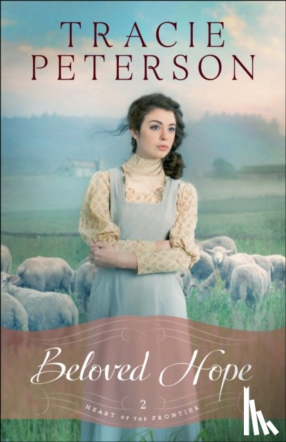 Peterson, Tracie - Beloved Hope