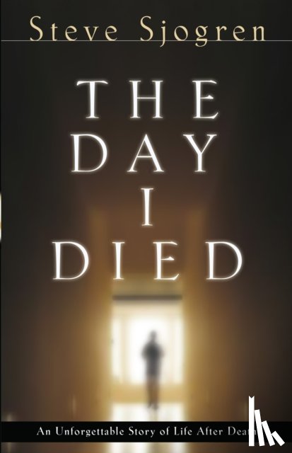 Sjogren, Steve, Hunter, Todd - The Day I Died