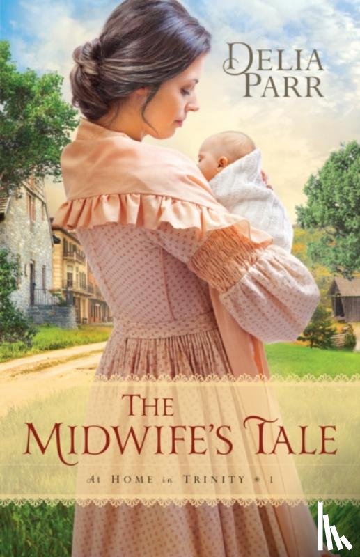 Parr, D - Midwife's Tale, The
