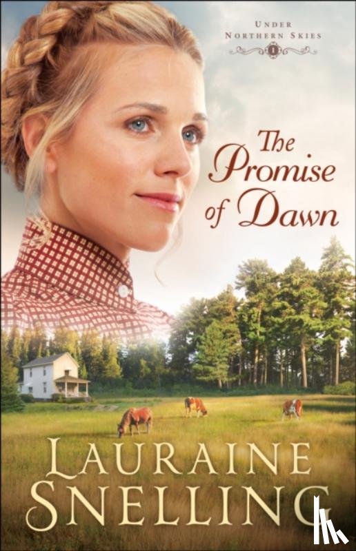 Snelling, Lauraine - The Promise of Dawn