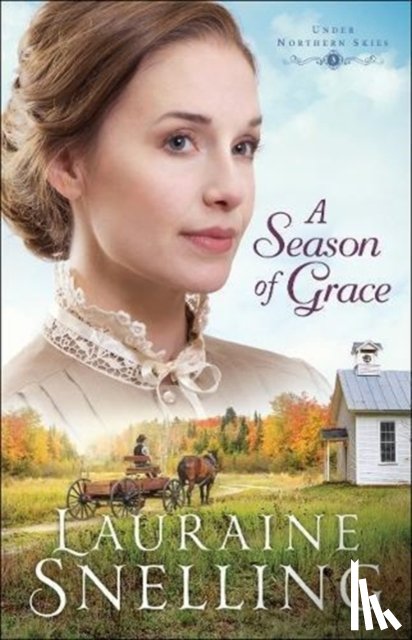 Snelling, Lauraine - A Season of Grace