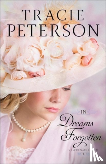Peterson, Tracie - In Dreams Forgotten