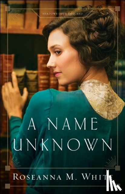 White, Roseanna M. - A Name Unknown