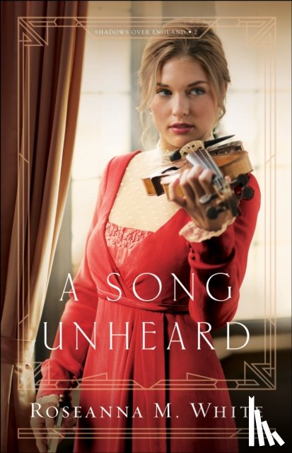 White, Roseanna M. - A Song Unheard