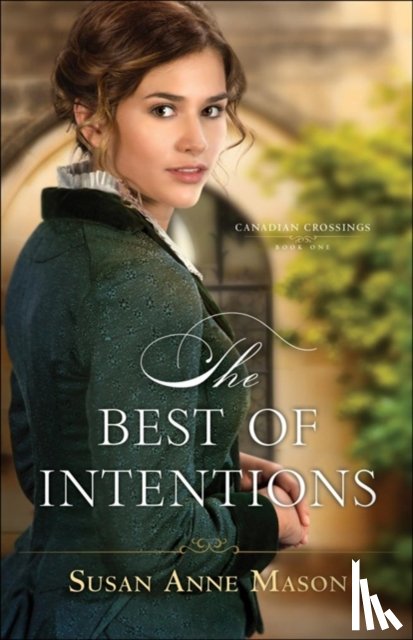Mason, Susan Anne - The Best of Intentions