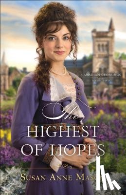 Mason, Susan Anne - The Highest of Hopes