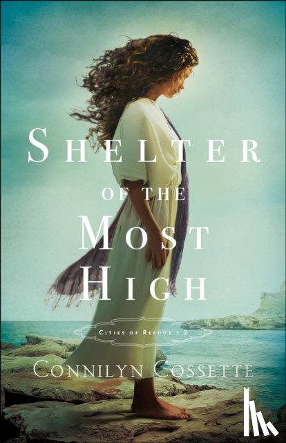 Cossette, Connilyn - Shelter of the Most High