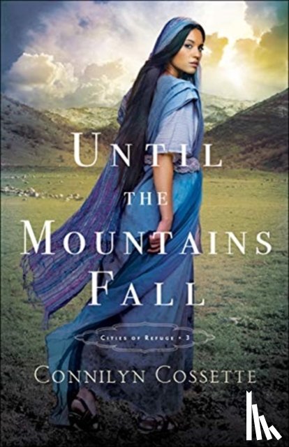 Cossette, Connilyn - Until the Mountains Fall