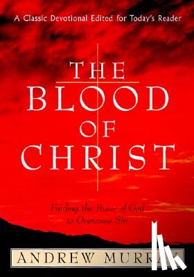 Murray, Andrew - The Blood of Christ