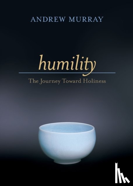 Murray, Andrew, Partow, Donna - Humility – The Journey Toward Holiness