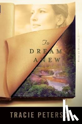 Peterson, Tracie - To Dream Anew