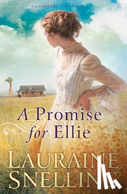 Snelling, Lauraine - A Promise for Ellie