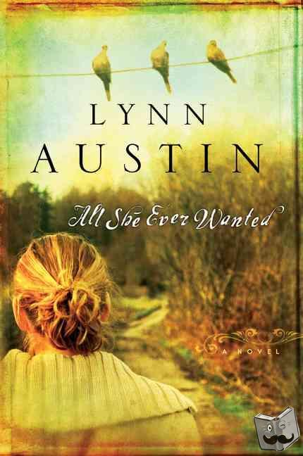 Austin, Lynn - All She Ever Wanted