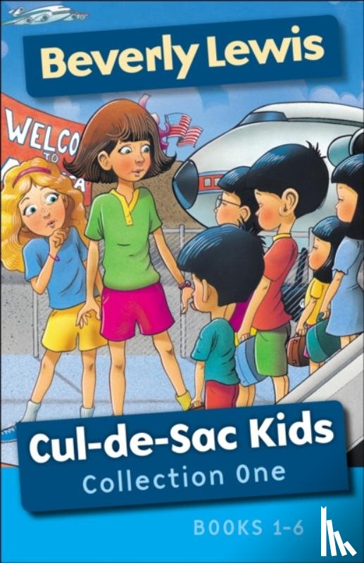 Lewis, Beverly, Huntington, Janet - Cul–de–Sac Kids Collection One – Books 1–6