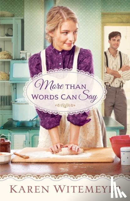 Witemeyer, Karen - More Than Words Can Say