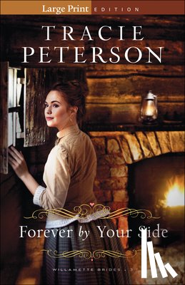 Tracie Peterson - Forever by Your Side