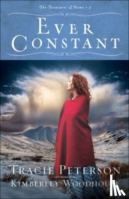 Peterson, Tracie, Woodhouse, Kimberley - Ever Constant