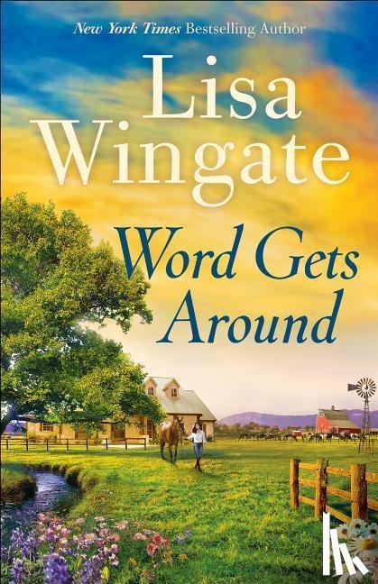 Wingate, Lisa - Word Gets Around