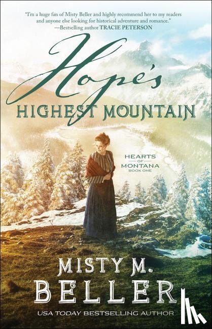 Beller, Misty M. - Hope's Highest Mountain