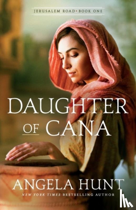 Hunt, Angela - Daughter of Cana