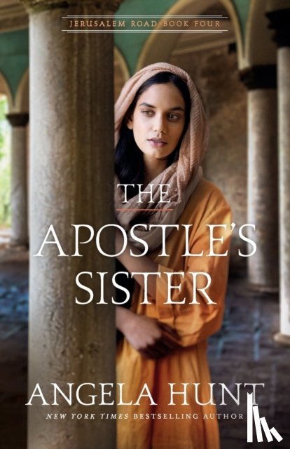 Hunt, Angela - The Apostle`s Sister