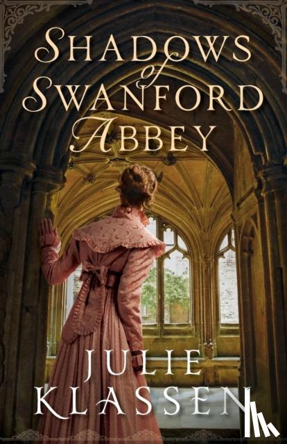 Klassen, Julie - Shadows of Swanford Abbey