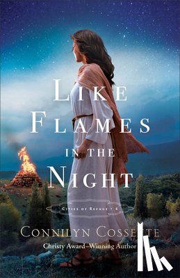 Cossette, Connilyn - Like Flames in the Night