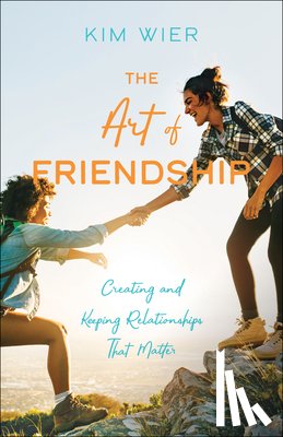 Wier, Kim - The Art of Friendship