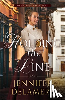 Delamere, Jennifer - Holding the Line